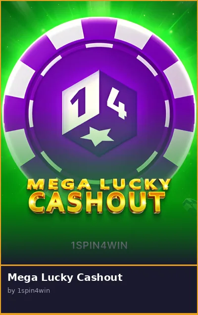 Mega Lucky Cashout