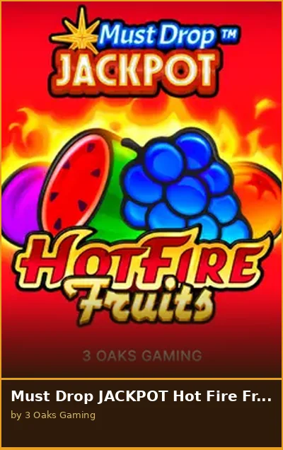 Must Drop JACKPOT Hot Fire Fruits