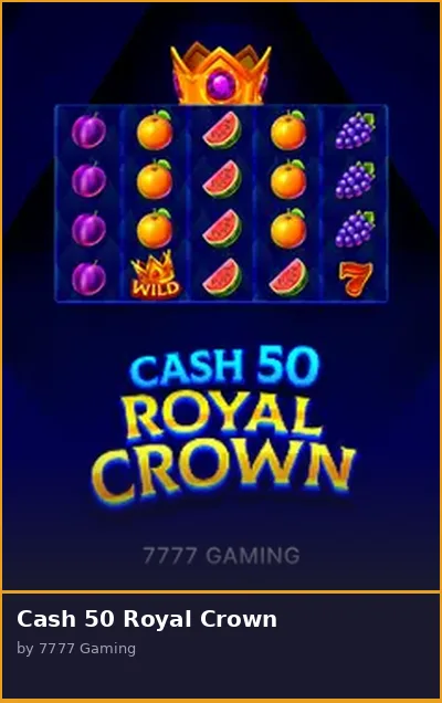 Cash 50 Royal Crown