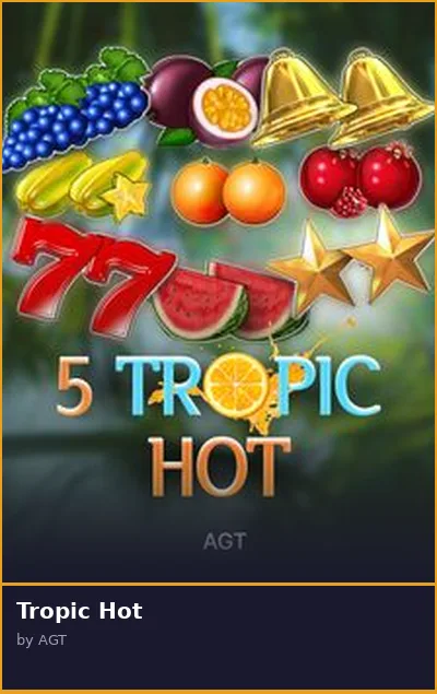 Tropic Hot