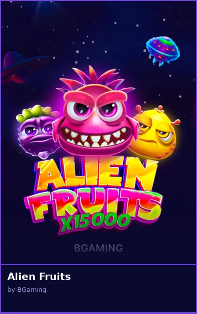 Alien Fruits