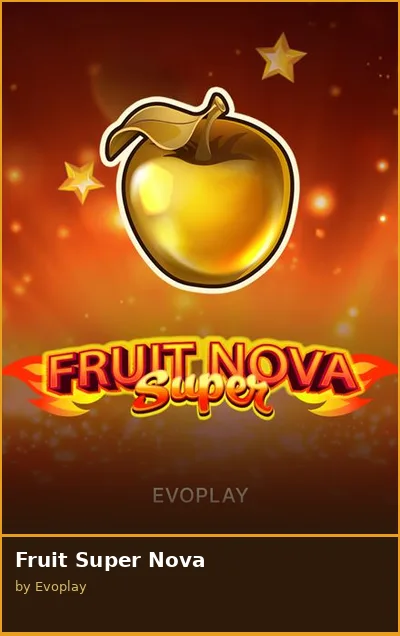Fruit Super Nova
