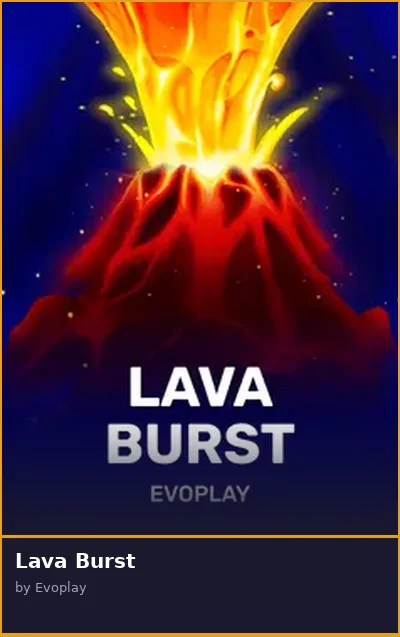 Lava Burst