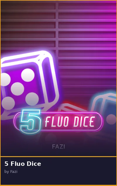 5 Fluo Dice