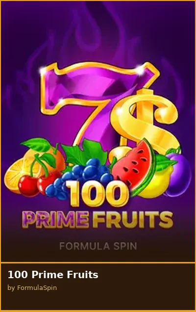 100 Prime Fruits