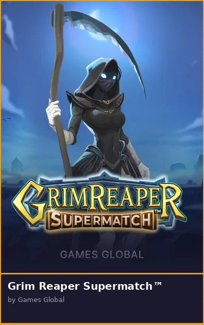Grim Reaper Supermatch