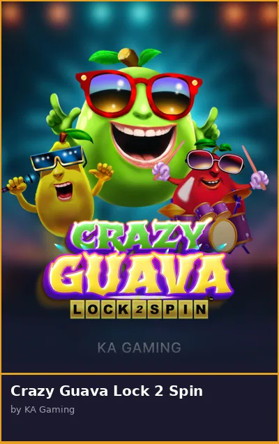 Crazy Guava Lock 2 Spin