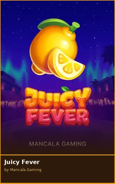 Juicy Fever