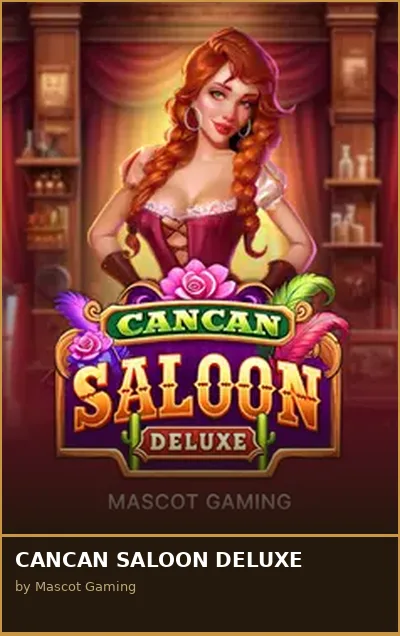 CANCAN SALOON DELUXE