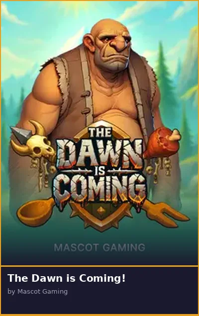 The Dawn is Coming
