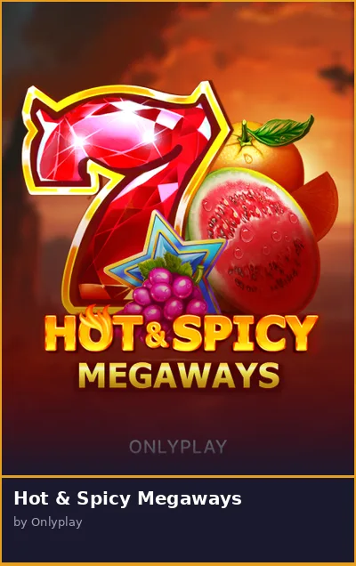 Hot   Spicy Megaways