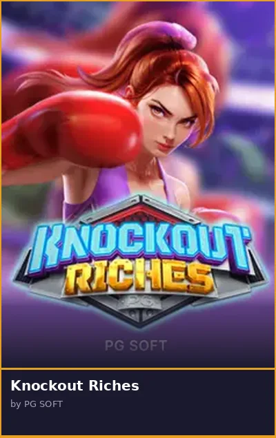 Knockout Riches