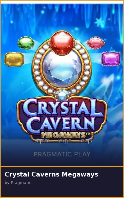 Crystal Caverns Megaways
