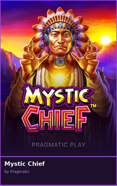 Mystic Chief