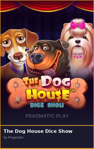 The Dog House Dice Show