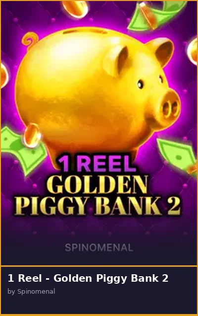 1 Reel - Golden Piggy Bank 2