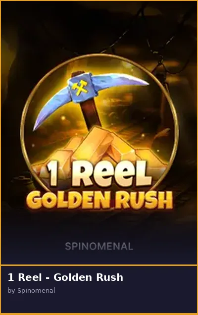 1 Reel - Golden Rush