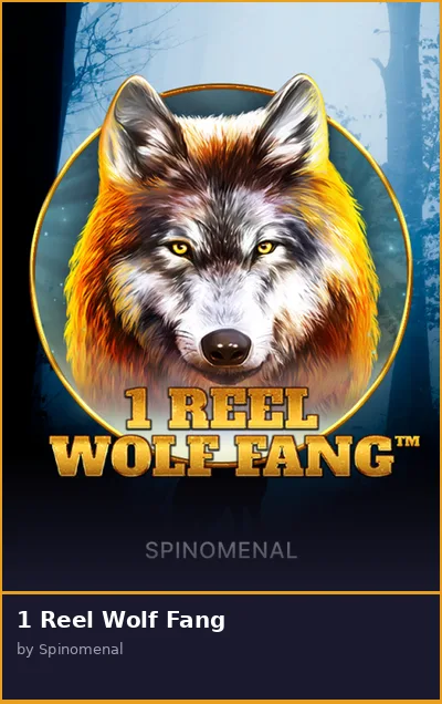 1 Reel Wolf Fang