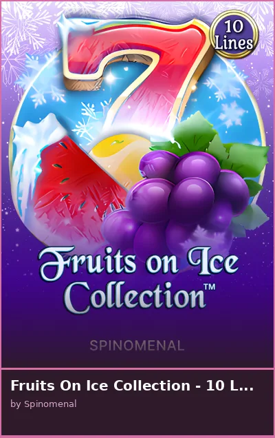 Fruits On Ice Collection - 10 Lines