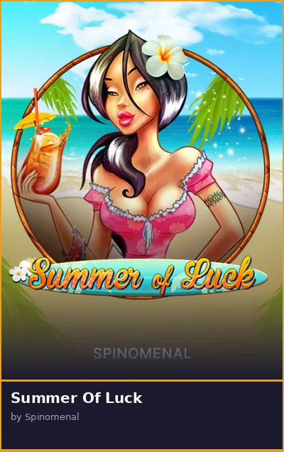 Summer Of Luck