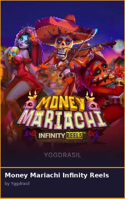 Money Mariachi Infinity Reels